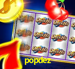 A Popularidade dos Caça-Níqueis no popdez
